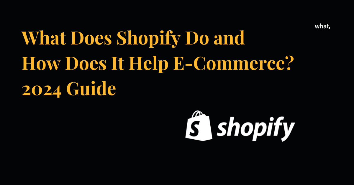 what does shopify do?